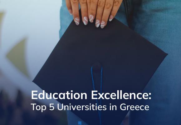 Education Excellence: Top 5 Universities in Greece