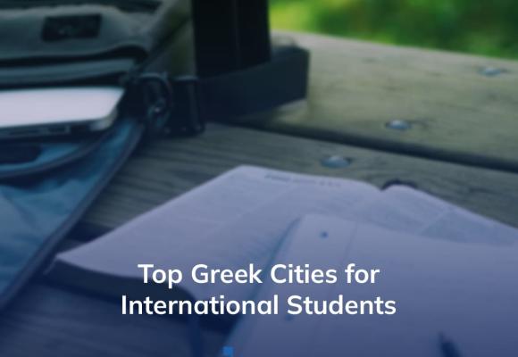 Top Greek Cities for International Students