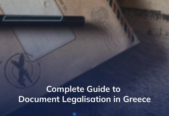 Complete Guide to Document Legalisation in Greece