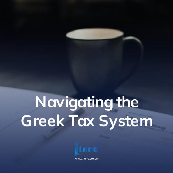 Navigating the Greek Tax System: A Comprehensive Guide