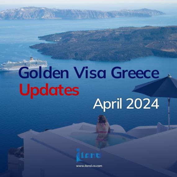 Greece Golden Visa April 2024 Update